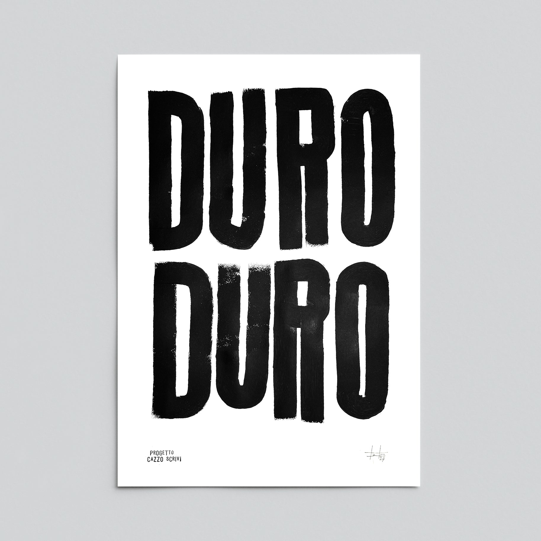 Poster Duro Duro Handmade by Teti